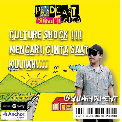 EPS 5| Culture shock !!!! Percintaaan masa kuliah (Galanghidupsehat) EPS 5| Culture shock !!!! Percintaaan masa kuliah (Galanghidupsehat)