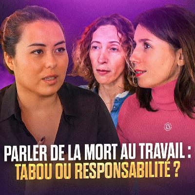 29. Regard RH｜Parler de la mort au travail, avec Ilona Huynh (CEO @SOOL)