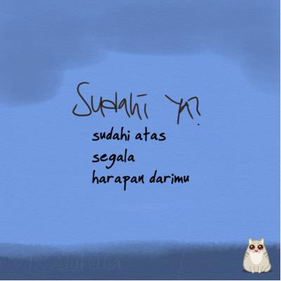 Sudahi ya? (Episode Ketujuhbelas)