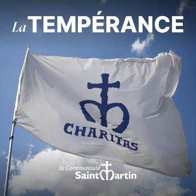 La vertu de tempérance avec don Antoine Barlier
