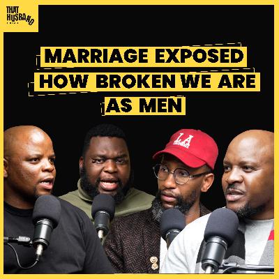 Divorce Often Starts With An Unready Husband | Themba Tom Ntuli, DJ Magbe Magabaza, Jabu Zwane Divorce Often Starts With An Unready Husband | Themba Tom Ntuli, DJ Magbe Magabaza, Jabu Zwane