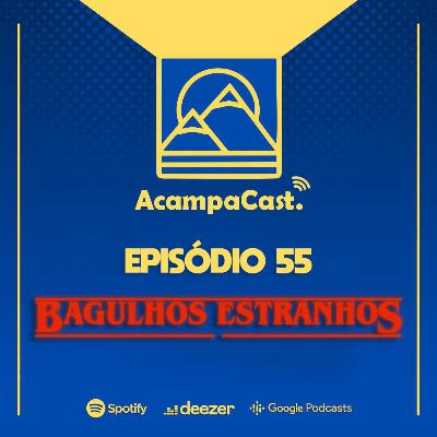 Episódio 55 - Bagulhos Estranhos, a história do escoteiro Marco Aurélio