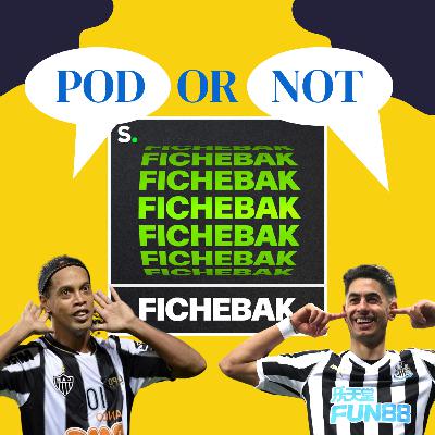 #6 - Fichebak - Pod or Not