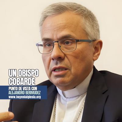 Un obispo cobarde Un obispo cobarde