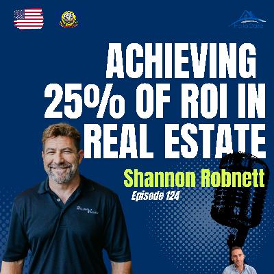 #124 Unveiling the Secrets of Commercial Real Estate Investment | The Journey from Residential to 25% ROI