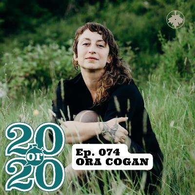 074: Ora Cogan