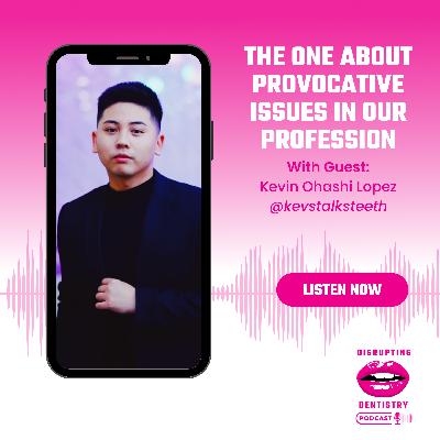 The One About Provocative Issues in Our Profession