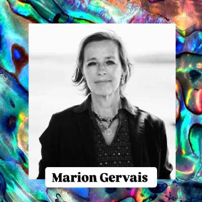 Marion Gervais : "La vie est une reine, tout est à sa place"
