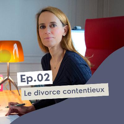 EP2 - Le divorce contentieux
