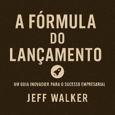 22 - A Fórmula do Lançamento