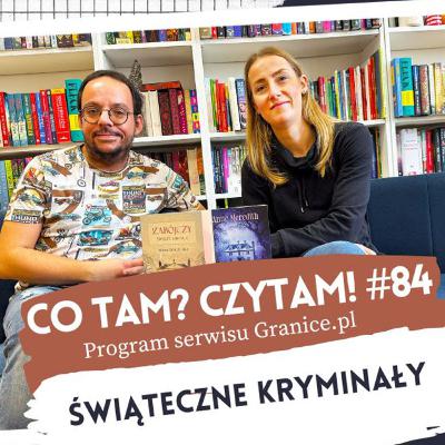 Świąteczne kryminały. Co tam? Czytam #84 Świąteczne kryminały. Co tam? Czytam #84