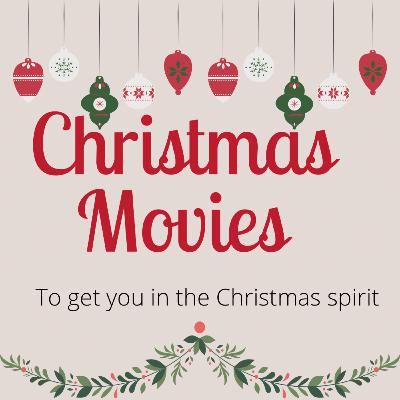 Christmas Movies to Get You In the Christmas Spirit Christmas Movies to Get You In the Christmas Spirit