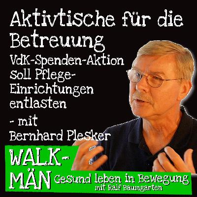 Aktivtische für die Betreuung – VdK-Aktion entlastet Pflegeeinrichtungen – mit Bernhard Plesker