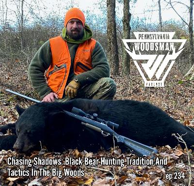 Pennsylvania Woodsman - Black Bear Hunting Tradition and Tactics in the Big Woods