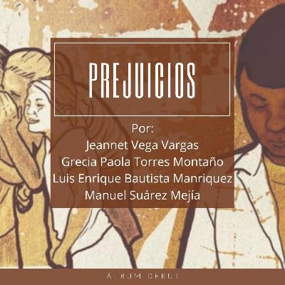 HABLEMOS CLARO: Ep. 2 "LOS PREJUICIOS EN LA ESCUELA"