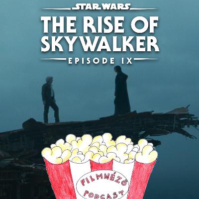 #231 Star Wars IX. rész – Skywalker kora #231 Star Wars IX. rész – Skywalker kora