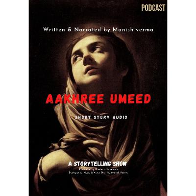 Aakhree Umeed