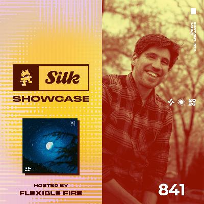 Monstercat Silk Showcase 841 (Hosted by Flexible Fire) Monstercat Silk Showcase 841 (Hosted by Flexible Fire)