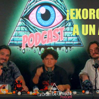 EXORCIZAMOS a un AMIGO, Especial de HALLOWEEN 4/4 - Cap# 48 La Orden De La Noche Podcast con Dirk M. EXORCIZAMOS a un AMIGO, Especial de HALLOWEEN 4/4 - Cap# 48 La Orden De La Noche Podcast con Dirk M.