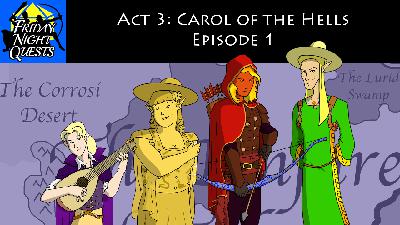 Act 3: Carol of the Hells, Episode 1 Act 3: Carol of the Hells, Episode 1