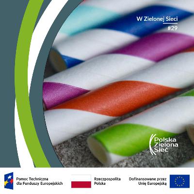 Mniej plastiku, więcej sensu. Jak organizować wydarzenia przyjazne środowisku