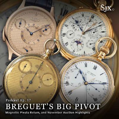 Ep. 17 - Breguet's Big Pivot Ep. 17 - Breguet's Big Pivot