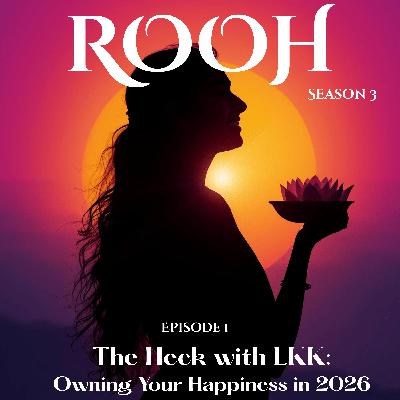The Heck with LKK: Owning Your Happiness in 2026