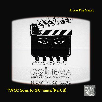 From The Vault: TWCC Goes to QCinema 2023 (Part 3)