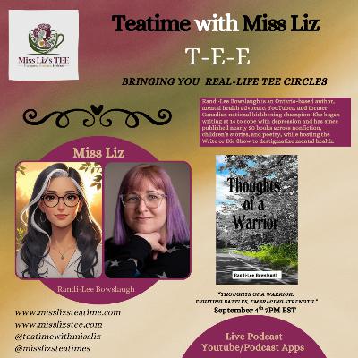 Miss Liz’s Serves Randi-Lee Bowslaugh “Thoughts of a Warrior: Mental Health