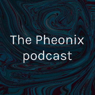 The Pheonix podcast (Trailer)