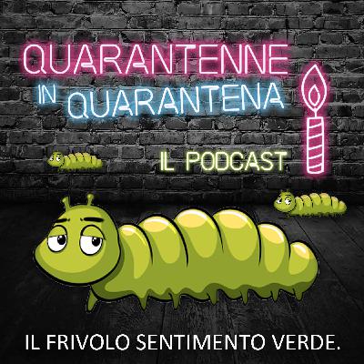 Episodio 5 - Il frivolo sentimento verde 🐛