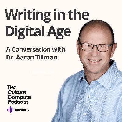 Writing in the Digital Age: A Conversation with Dr. Aaron Tillman