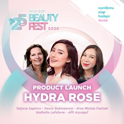 Wardah Hydra Rose - Product Launch | Wardah Beauty Fest 2020