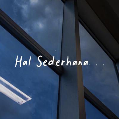 Hal Sederhana.
