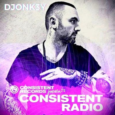 Consistent Radio feat. DJONK3Y (Week 18 - 2025 1st hour)