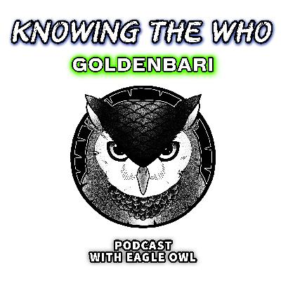 EP21: GOLDENBARI (STARRYBARI)