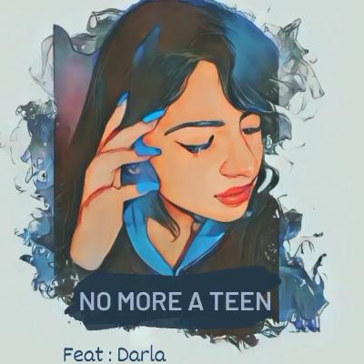 No More a Teen
