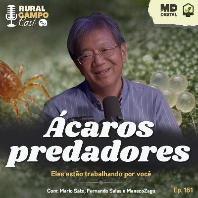 RuralCampoCast 161 / Ácaros predadores - eles estão trabalhando por você