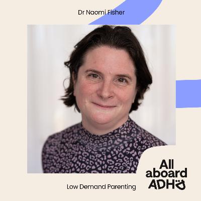 Low Demand ADHD Parenting