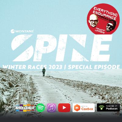 E82. SPINE RACE SPECIAL | Montane Winter Spine Races 2023