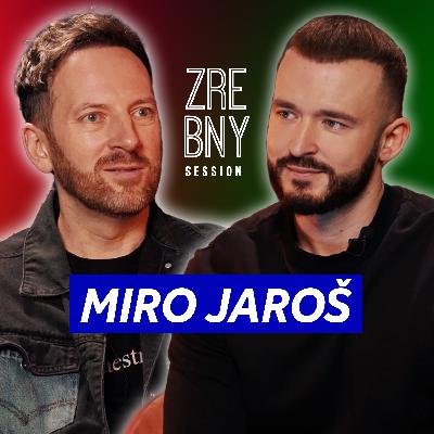14. MIRO JAROŠ | Vyrastal som na dedine, kde mi hovorili, že nemám vytŕčať z radu 14. MIRO JAROŠ | Vyrastal som na dedine, kde mi hovorili, že nemám vytŕčať z radu