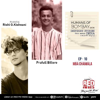 EP-10 MBA Chaiwala - Prafull Billore EP-10 MBA Chaiwala - Prafull Billore
