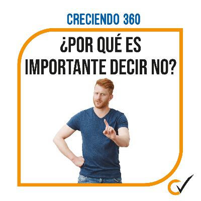 E22:Importancia de saber decir que no E22:Importancia de saber decir que no