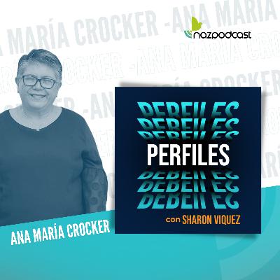 Conociendo a Ana María Crocker