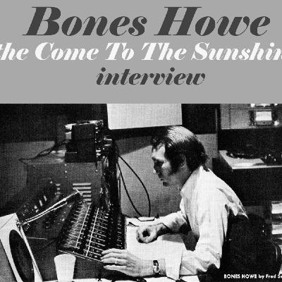Episode 188: Come To The Sunshine 196 - Bones Howe