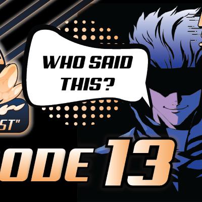 Open Dojo #13: Anime Quote Challenge: Can You Get Them All Right?