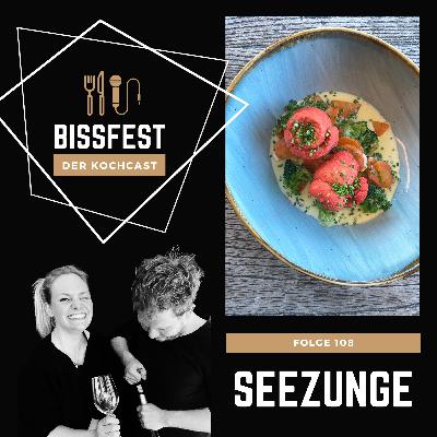 108 | Pochierte Seezunge, Beruhigungstipps für Mutter und die Sache mit dem Zahn im Essen 108 | Pochierte Seezunge, Beruhigungstipps für Mutter und die Sache mit dem Zahn im Essen