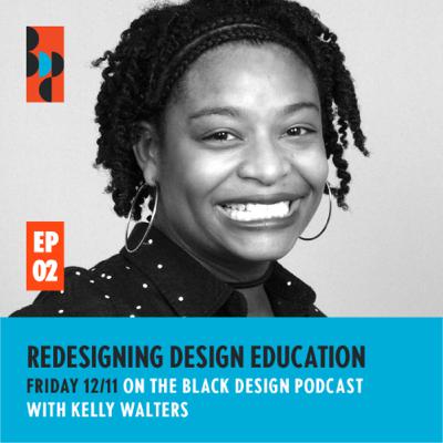 EPISODE 02: Redesigning Design Education