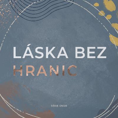 LÁSKA BEZ HRANIC