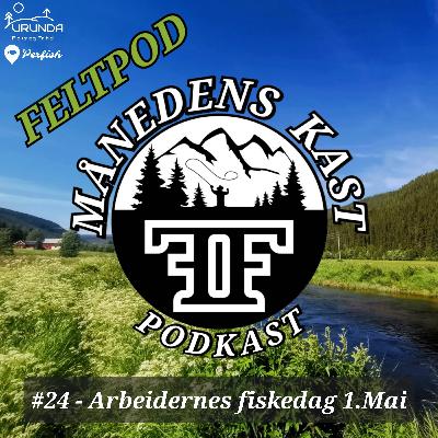 #24 - Arbeidernes fiskedag 1.Mai